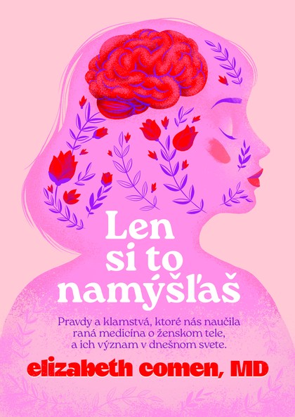 E-kniha Len si to namýšľaš - Elizabeth Comen