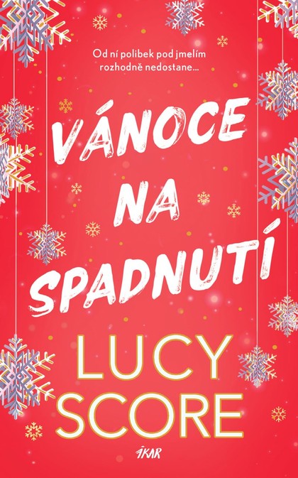 E-kniha Vánoce na spadnutí - Lucy Score