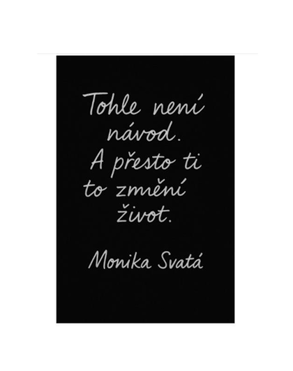 E-kniha Změní ti to život - Monika Svatá