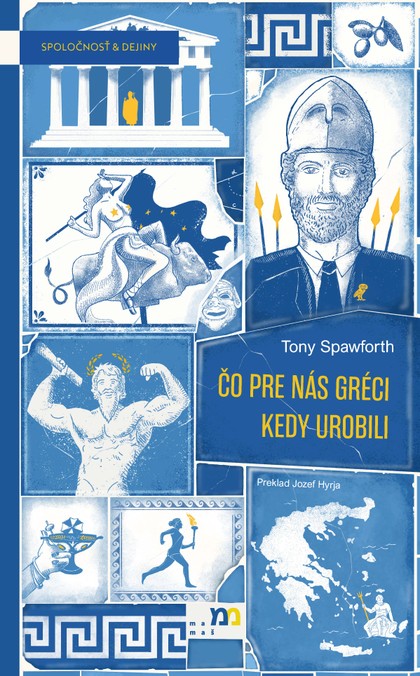 E-kniha Čo pre nás Gréci kedy urobili - Tony Spawforth