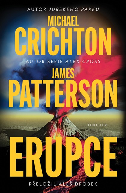 E-kniha Erupce - James Patterson, Michael Crichton