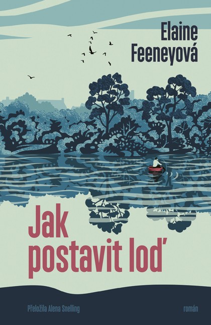 E-kniha Jak postavit loď - Elaine Feeneyová