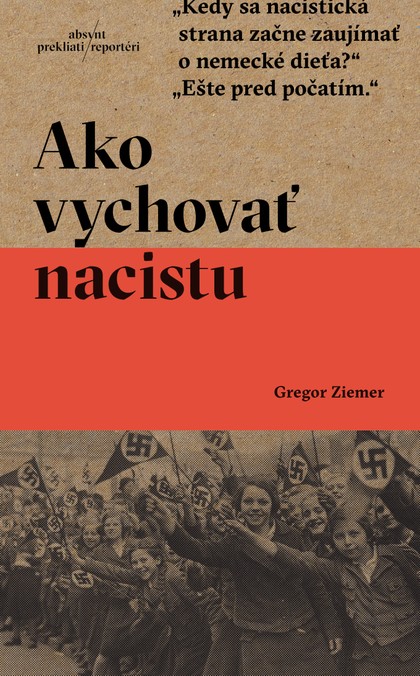 E-kniha Ako vychovať nacistu - Gregor Ziemer