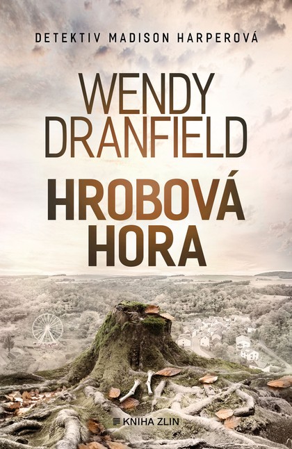 E-kniha Hrobová hora - Wendy Dranfield