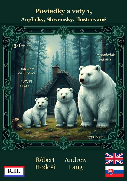 E-kniha Poviedky a vety 1, Anglicky, Slovensky, Ilustrované - Andrew Lang, Robert Hodosi