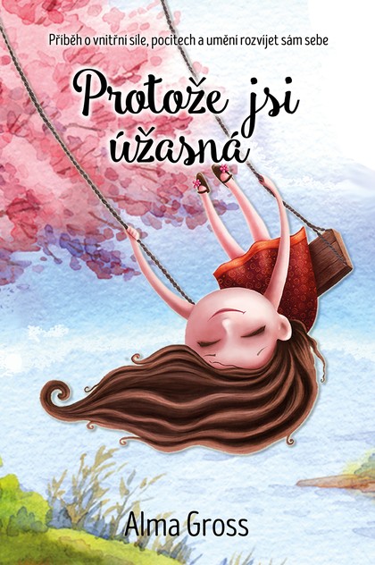 E-kniha Protože jsi úžasná - Alma Grossová
