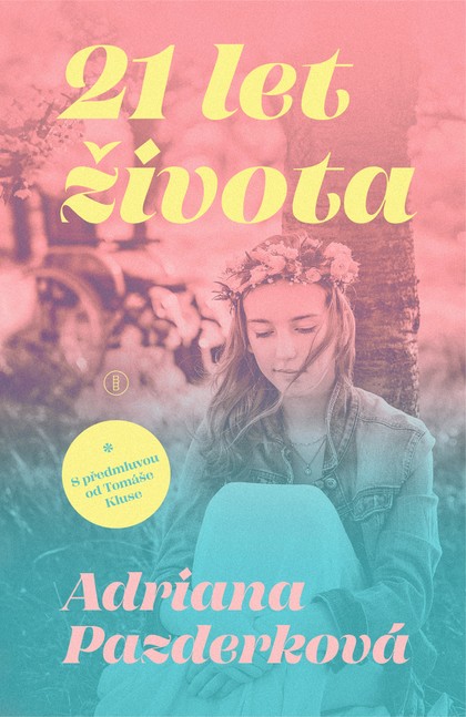 E-kniha 21 let života - Adriana Pazerková,