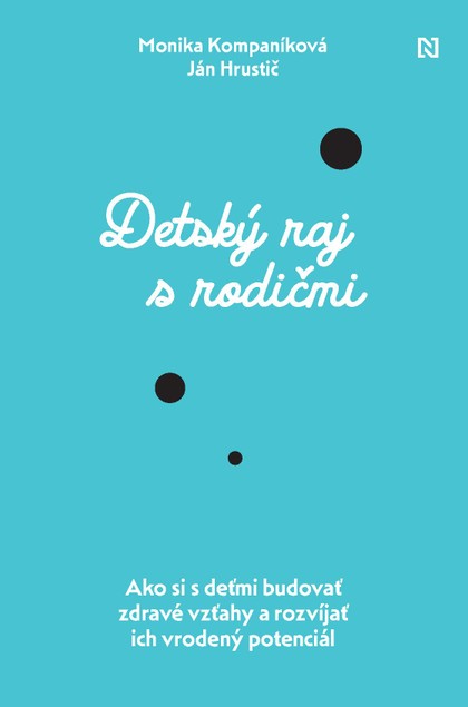 E-kniha Detský raj s rodičmi - Ján Hrustič a Monika Kompaníková