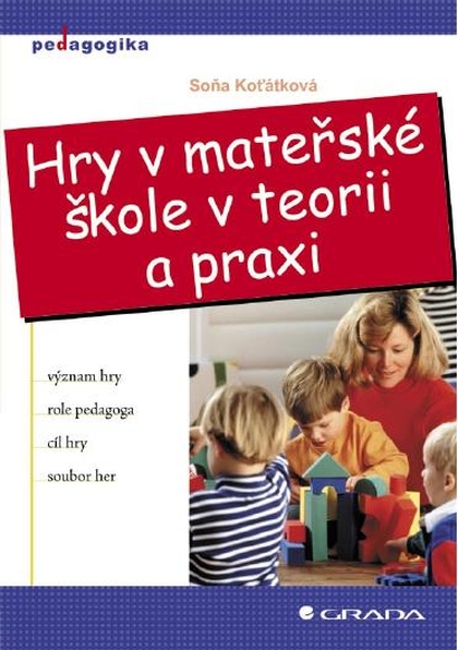 E-kniha Hry v mateřské škole v teorii a praxi - Soňa Koťátková