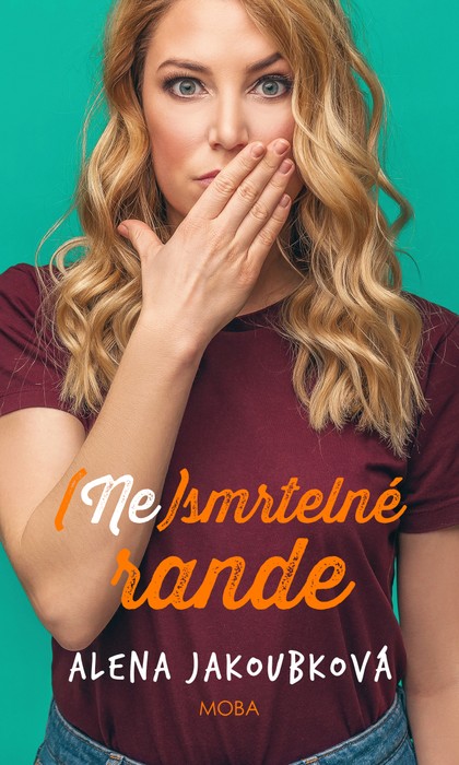 E-kniha (Ne)smrtelné rande - Alena Jakoubková