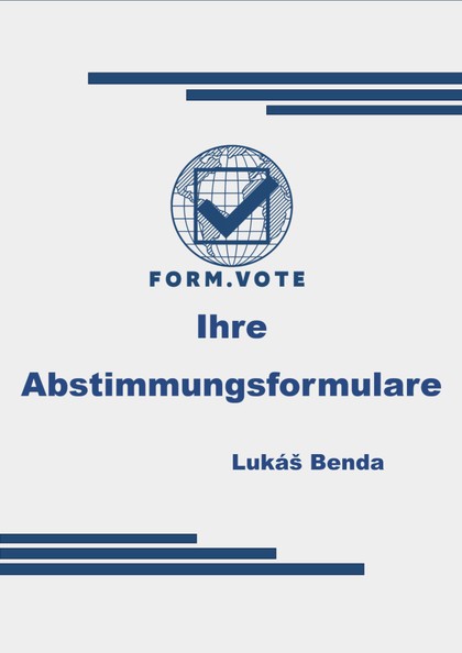 E-kniha form.vote Ihre Abstimmungsformulare - Lukáš Benda