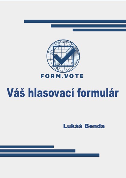 E-kniha FORM.VOTE  Váš hlasovací formulár - Lukáš Benda