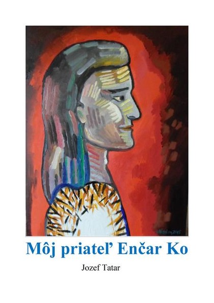 E-kniha Môj priateľ Enčar Ko - Jozef Tatár