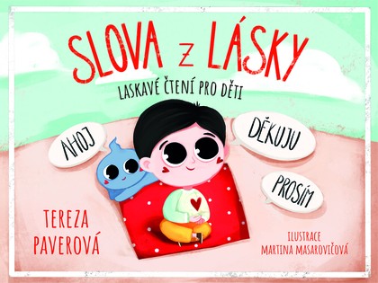 E-kniha Slova z lásky - laskavé čtení pro děti - Tereza Paverová