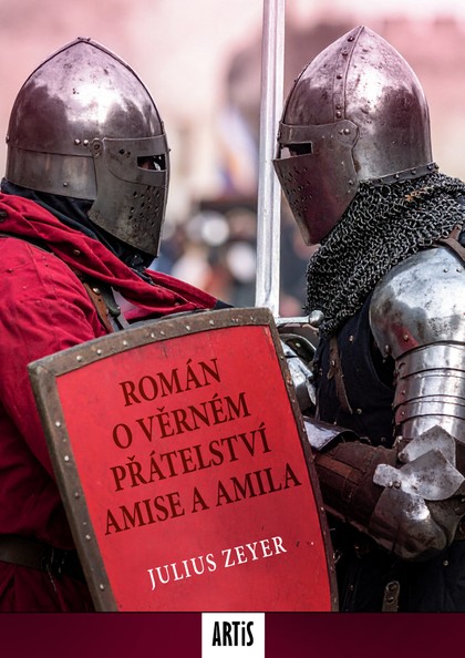 E-kniha Román o věrném přátelství Amise a Amila - Julius Zeyer