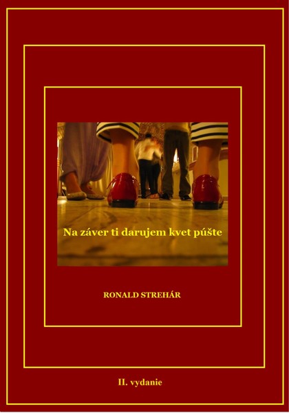 E-kniha Na záver ti darujem kvet púšte - Ronald Strehár