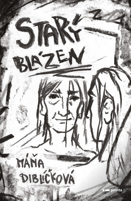 E-kniha Starý blázen - Máňa Diblíčková