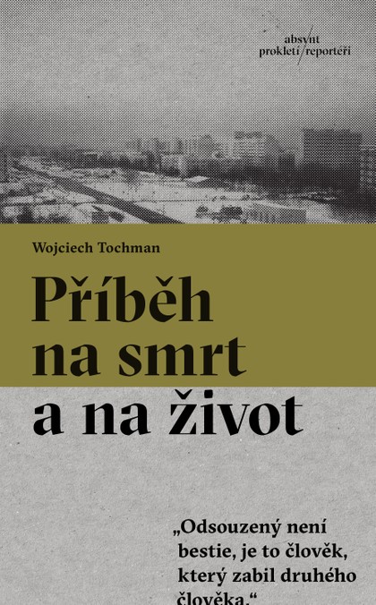 E-kniha Příběh na smrt a na život - Wojciech Tochman