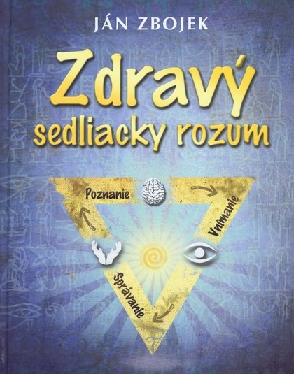 E-kniha Zdravý sedliacky rozum - Ján Zbojek