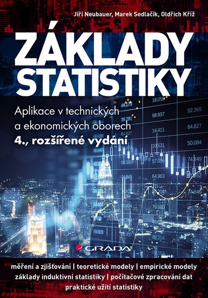 E-kniha Základy statistiky - Jiří Neubauer, Marek Sedlačík, Oldřich Kříž
