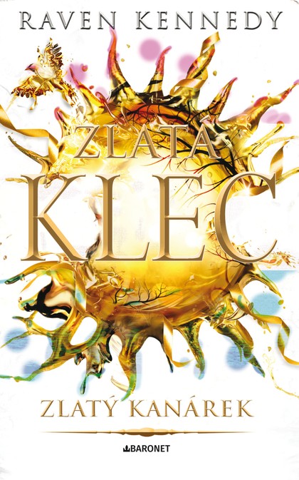 E-kniha Zlatý kanárek - Raven Kennedy