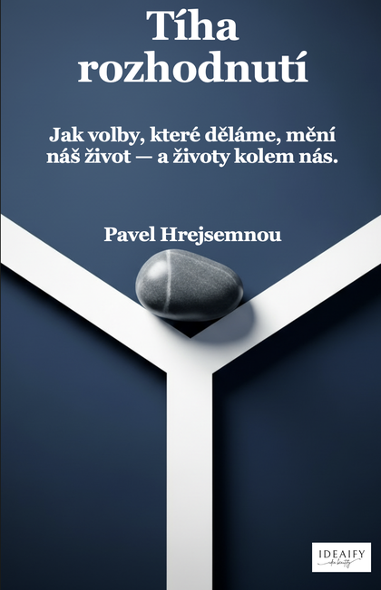 E-kniha Tíha rozhodnutí - Pavel Hrejsemnou