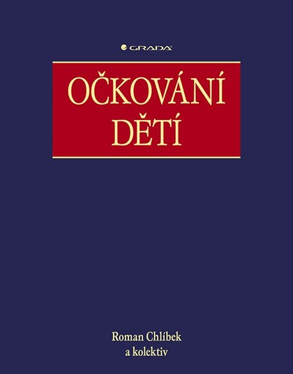 E-kniha Očkování dětí - kolektiv a, Roman Chlíbek