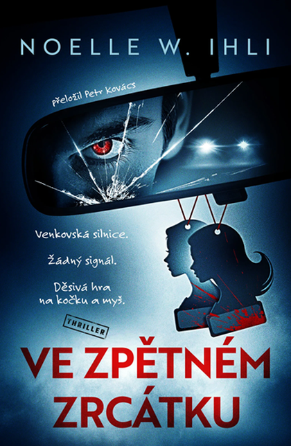 E-kniha Ve zpětném zrcátku - Noelle W. Ihli