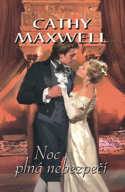 E-kniha Noc plná nebezpečí - Cathy Maxwell