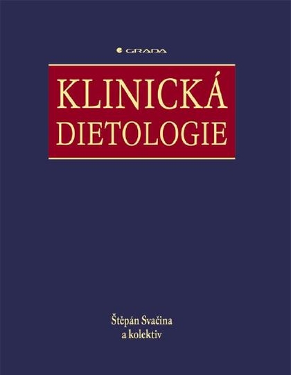 E-kniha Klinická dietologie - Štěpán Svačina, kolektiv a