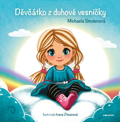 E-kniha Děvčátko z duhové vesničky - Michaela Smolenová