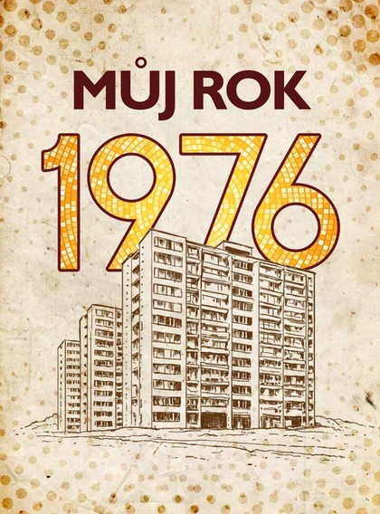 E-kniha Můj rok 1976 - Alena Breuerová