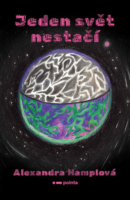 E-kniha Jeden svět nestačí - Alexandra Hamplová