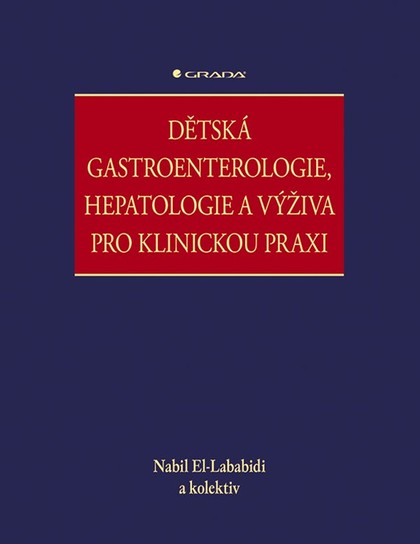 E-kniha Dětská gastroenterologie, hepatologie a výživa pro klinickou praxi - kolektiv a, Nabil El-Lababidi
