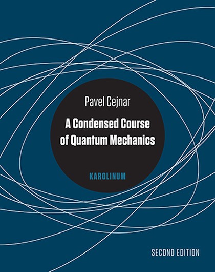 E-kniha A Condensed Course of Quantum Mechanics  - Pavel Cejnar