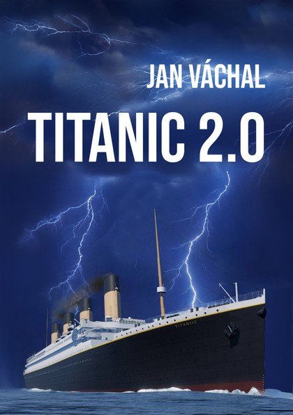 E-kniha Titanic 2.0 - Jan Váchal
