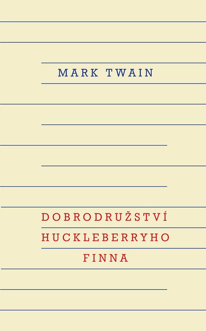 E-kniha Dobrodružství Huckleberryho Finna - Mark Twain