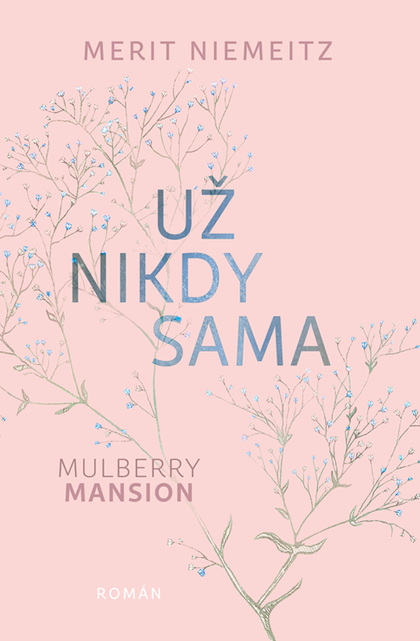 E-kniha Už nikdy sama - Merit Niemeitz