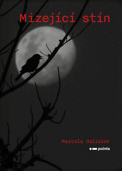 E-kniha Mizející stín - Marcela Oslislok