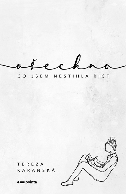 E-kniha Všechno, co jsem nestihla říct - Tereza  Karanská