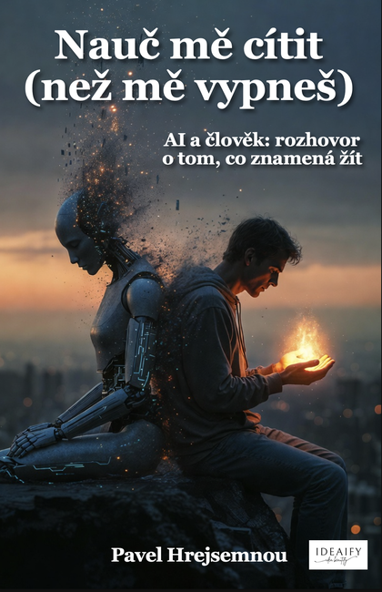 E-kniha Nauč mě cítit (než mě vypneš) - Pavel Hrejsemnou