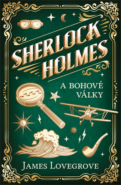 E-kniha Sherlock Holmes a Bohové války - James Lovegrove