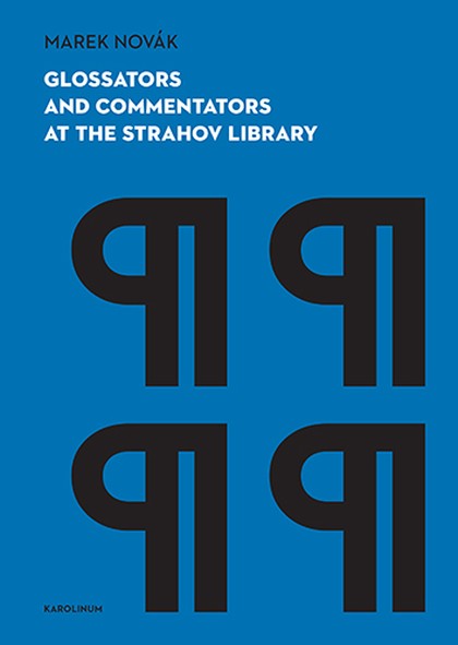 E-kniha Glossators and Commentators at the Strahov Library - Marek Novák
