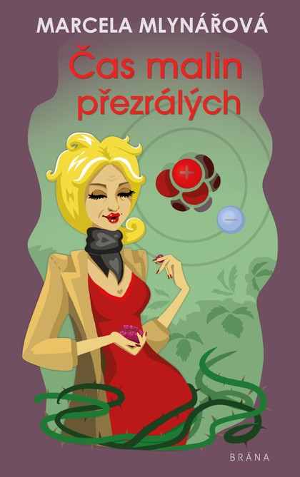 E-kniha Čas malin přezrálých - Marcela Mlynářová
