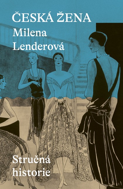 E-kniha Česká žena - Milena Lenderová