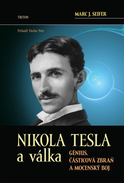 E-kniha Nikola Tesla a válka - Marc J. Seifer