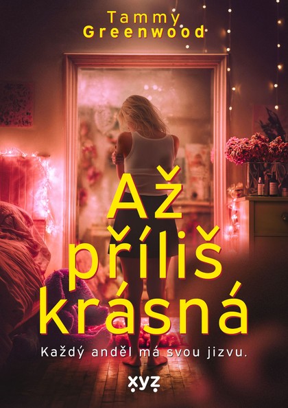 E-kniha Až příliš krásná - Tammy Greenwood