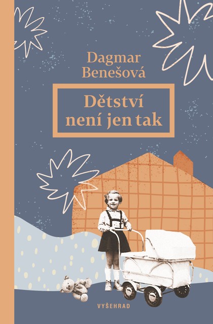 E-kniha Dětství není jen tak - Dagmar Benešová
