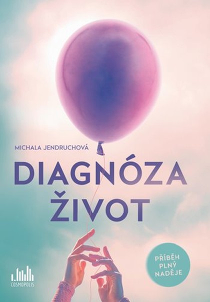 E-kniha Diagnóza život - Michala Jendruchová
