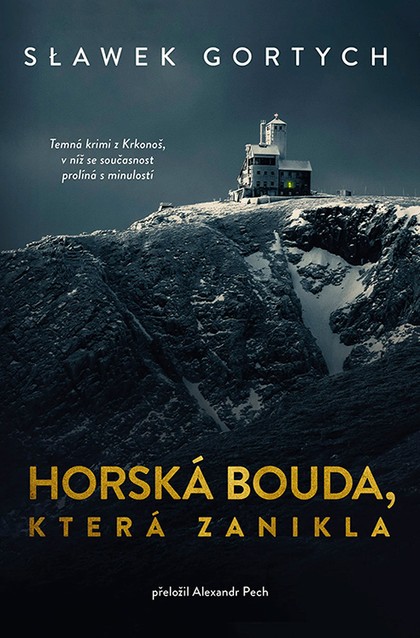 E-kniha Horská bouda, která zanikla - Sławomir Gortych